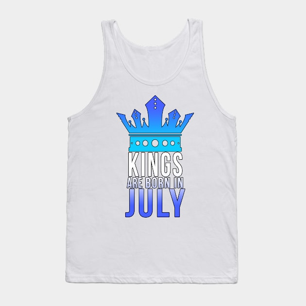 Kings are born in July Tank Top by PGP